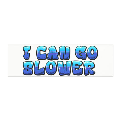 Funny Car Magnet, I Can Go Slower Hilarious Vehicle Magnet, Great for Gift, Car Decor, Humor on Wheels, Car Accessories